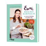 Mein erstes Kochbuch - 75 clevere Rezepte für jeden Tag