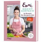 Mein zweites Kochbuch - 85 Rezepte für das ganze Jahr